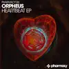 Orpheus - Heartbeat - EP